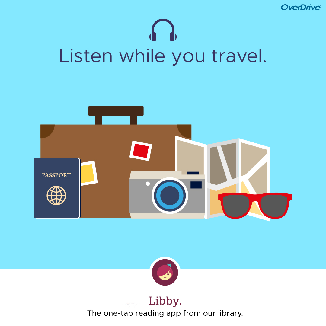 Libby 'Listen while you Travel' promotional image showing a travel items including passport and suitcase.